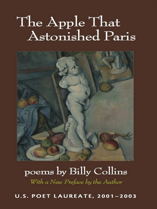 Title details for The Apple That Astonished Paris by Billy Collins - Available